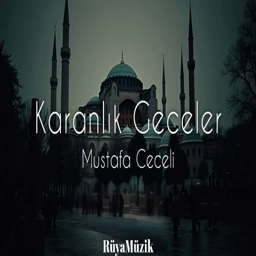دانلود آهنگ مصطفی ججلی - آه بو کارانلیک گجلر Karanlık Geceler